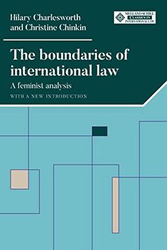 portada The Boundaries of International Law: A Feminist Analysis, With a new Introduction (Melland Schill Classics in International Law) (in English)
