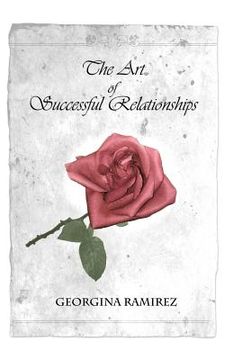 portada the art of successful relationships (en Inglés)