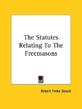 portada the statutes relating to the freemasons (en Inglés)