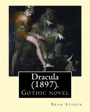 portada Dracula  (1897). By: Bram Stoker: Gothic novel