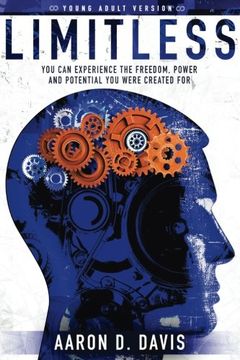 Limitless Young Adult Version: You Can Experience the Freedom, Power and Potential You Were Created For