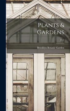 portada Plants & Gardens; 13.1 (en Inglés)