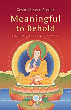 portada Meaningful to Behold: Becoming a Friend of the World (en Inglés)