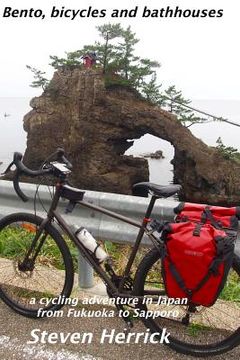 portada Bento, bicycles and bathhouses: a cycling adventure in Japan from Fukuoka to Sapporo 