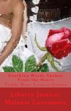 portada Soothing Words Spoken From the Heart: Teddy Bear Love-a-Grams (in English)