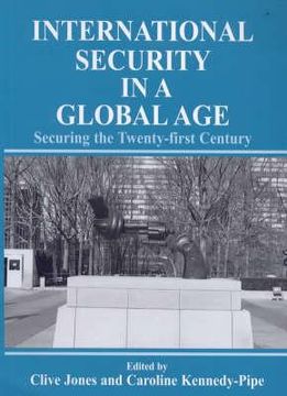 portada international security in a global age: securing the twenty-first century (en Inglés)