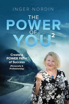 portada The Power of You2: Create a Power Path of Success (Personally & Professionally) 