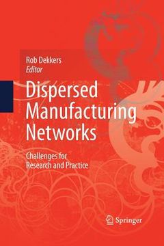 portada Dispersed Manufacturing Networks: Challenges for Research and Practice