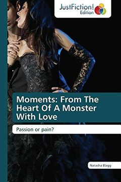 portada Moments: From The Heart Of A Monster With Love
