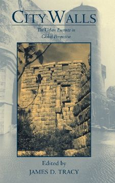 portada City Walls: The Urban Enceinte in Global Perspective (Studies in Comparative Early Modern History) (en Inglés)