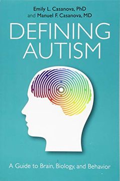 portada The Defining Autism: A Guide to Brain, Biology, and Behavior (en Inglés)