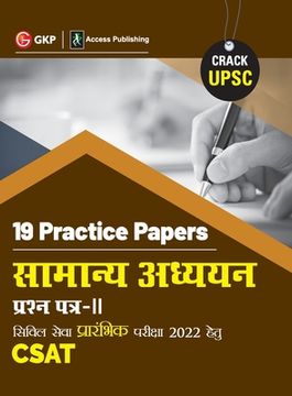 portada Upsc 2022: Samanya Adhyayan Paper II CSAT - 19 Practice Papers by GKP/Access (en Hindi)