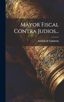 portada Mayor Fiscal Contra Judios. (in Spanish)