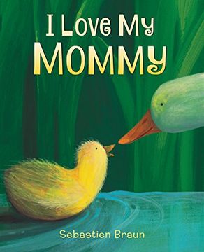 portada I Love My Mommy Board Book (en Inglés)