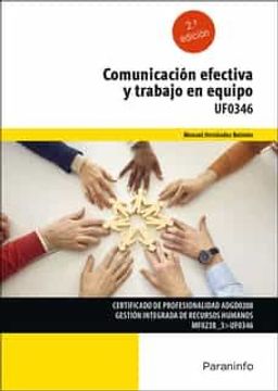 portada Comunicación Efectiva y Trabajo en Equipo: Rústica (8) (in Spanish)