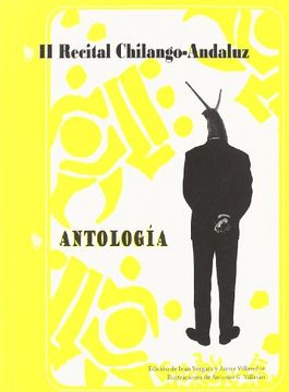 portada II RECITAL CHILANGO-ANDALUZ: ANTOLOGIA (in Spanish)