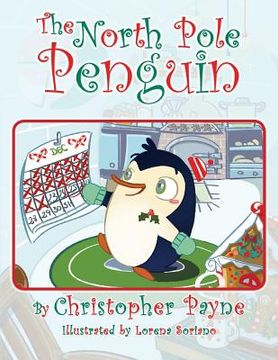 portada The North Pole Penguin (en Inglés)