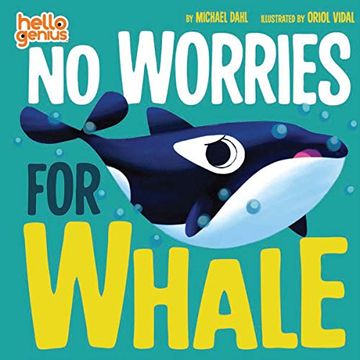 portada No Worries for Whale (Hello Genius) (en Inglés)