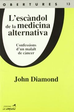 portada l`escàndol de la medicina alternativa (en Catalá)