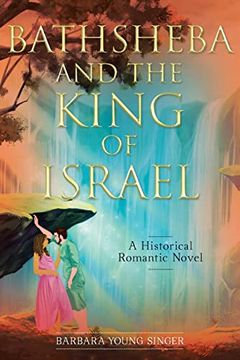 portada Bathsheba and the King of Israel: A Historical Romantic Novel (en Inglés)