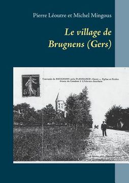 portada Le village de Brugnens (Gers) (en Francés)