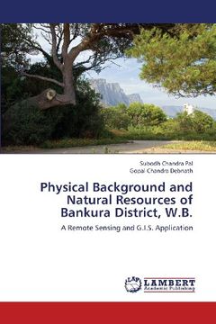 portada Physical Background and Natural Resources of Bankura District, W.B.
