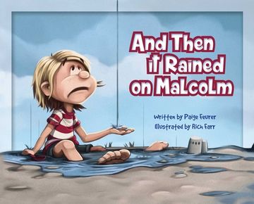 portada And Then It Rained on Malcolm (en Inglés)