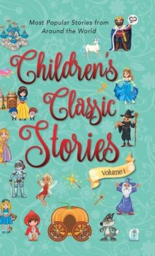 portada Children's Classic Stories 1 (Hardcover Library Edition) (en Inglés)