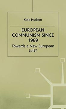 portada European Communism Since 1989: Towards a new European Left? 