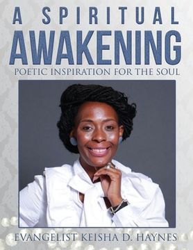 portada A Spiritual Awakening: Poetic Inspiration for The Soul (en Inglés)