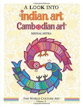 portada A Look Into Indian Art, Cambodian art (The World Culture Art) (en Inglés)