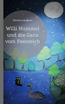 portada Willi Hummel und die Gans vom Feenteich (en Alemán)