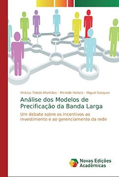 portada Análise dos Modelos de Precificação da Banda Larga: Um Debate Sobre os Incentivos ao Investimento e ao Gerenciamento da Rede