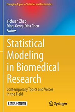 portada Statistical Modeling in Biomedical Research: Contemporary Topics and Voices in the Field (Emerging Topics in Statistics and Biostatistics) (en Inglés)