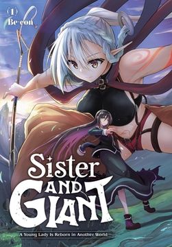 portada Sister and Giant: A Young Lady Is Reborn in Another World, Vol. 1 (en Inglés)