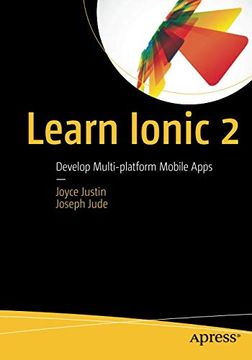 portada Learn Ionic 2: Develop Multi-Platform Mobile Apps (in English)