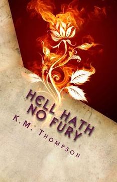 portada Hell Hath No Fury: Based On A True Story (en Inglés)