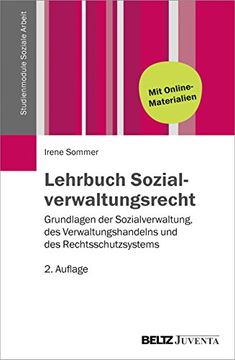 portada Lehrbuch Sozialverwaltungsrecht: Grundlagen der Sozialverwaltung, des Verwaltungshandelns und des Rechtsschutzsystems (Studienmodule Soziale Arbeit) (en Alemán)