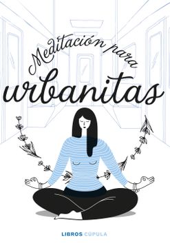 portada Meditación para urbanitas (in Spanish)