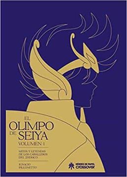 portada El Olimpo de Seiya Vol. 1: Mitos y Leyendas de los Caballeros del Zodiaco