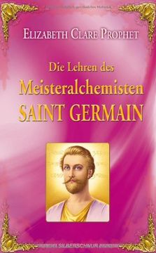 portada Die Lehren des Meisteralchemisten Saint Germain (in German)