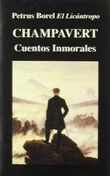 portada Champavert. Cuentos Inmorales (Libros de los Malos Tiempos) (in Spanish)