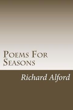 portada Poems For Seasons: Poems For the Different Seasons in Life (en Inglés)