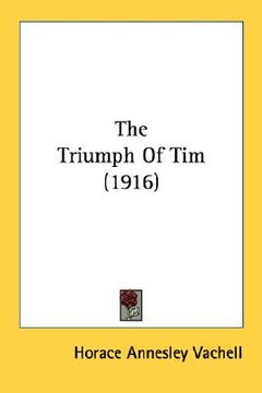 portada the triumph of tim (1916) (en Inglés)