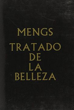 portada Tratado de la Belleza - Reflexiones Sobre la Belleza y el Gusto en la Pintura (in Spanish)