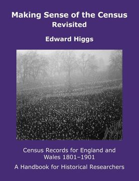 portada Making Sense of the Census Revisited: Census Records for England and Wales,1801-1901. A Handbook for Historical Researchers (en Inglés)
