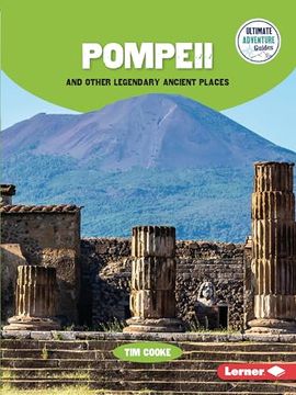 portada Pompeii and Other Legendary Ancient Places (en Inglés)