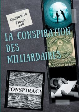 portada La conspiration des milliardaires: tome 1 (en Francés)