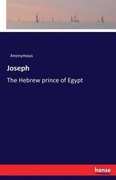 portada Joseph: The Hebrew prince of Egypt