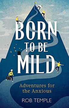 portada Born to be Mild: Adventures for the Anxious 